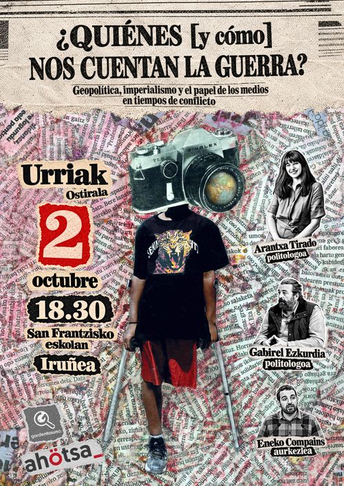  ¿Quiénes [y cómo] nos cuentan la guerra?, con Arantxa Tirado, Gabirel Ezkurdia y Eeneko Compains el 2 de octubre en Iruñea 