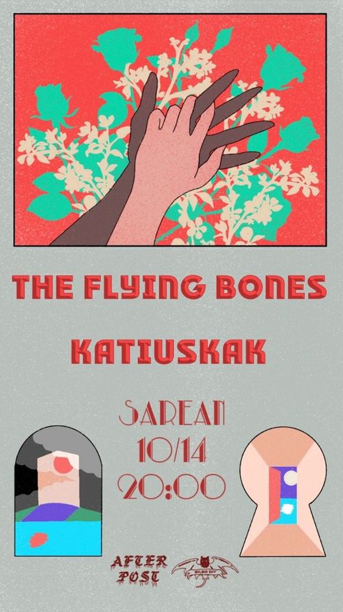 THE FLYING BONES+KATIUSKAK 