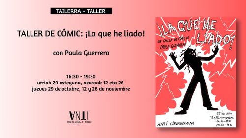 TAILERRA / TALLER DE CÓMIC: ¡La que he liado! con Paula Guerrero