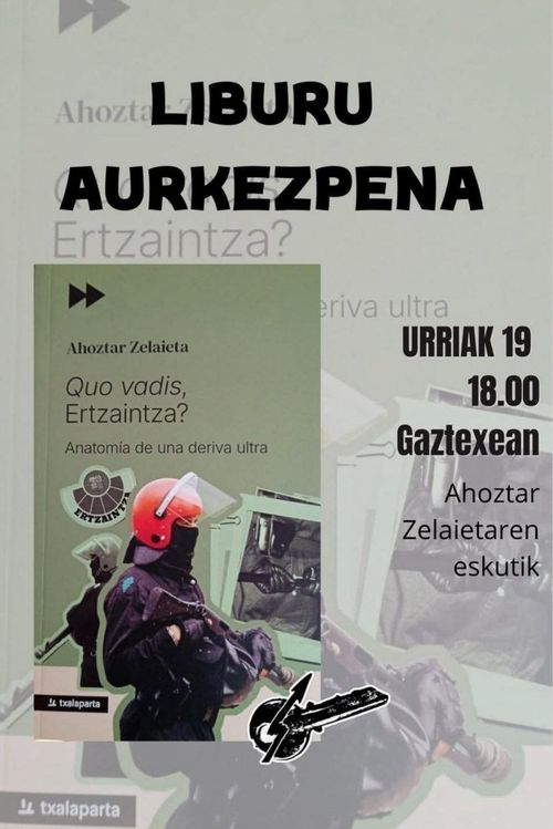 "Quo Vadis, Ertzaintza?"  LIBURUAREN AURKEZPENA